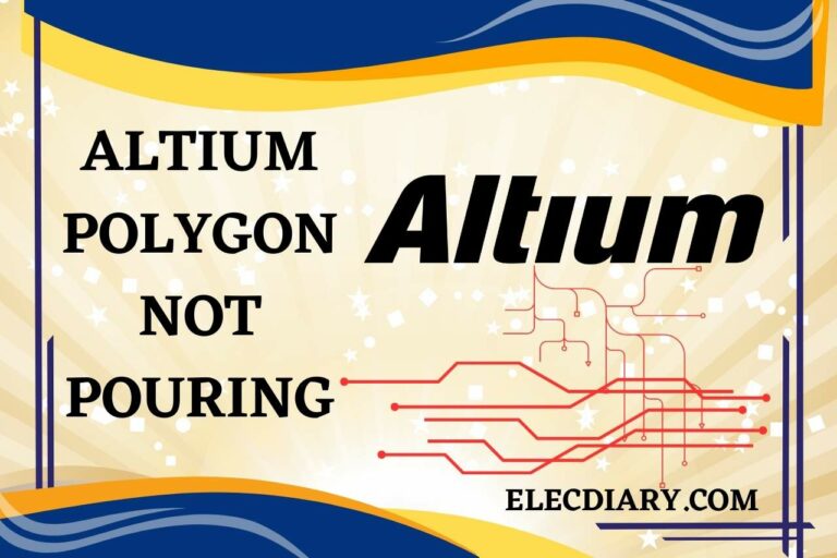 Altium Polygon Not Pouring – Try These Effective Fixes!