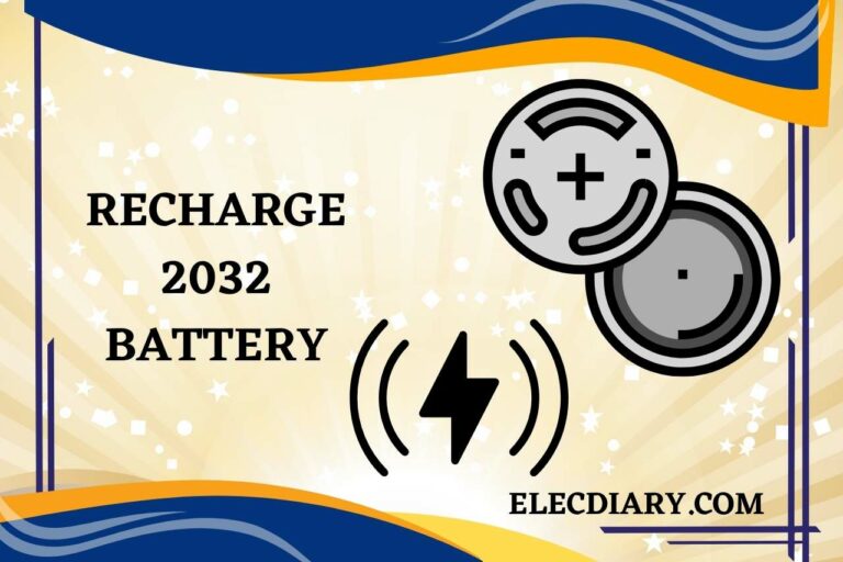 Recharge 2032 Battery – Tips for Efficiently Recharging 2032 Batteries!