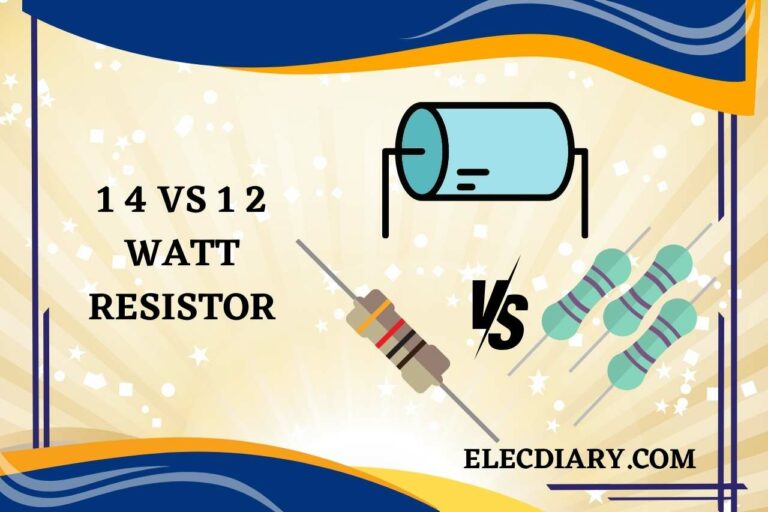 ¼ vs ½ Watt Resistor – Which One Should You Choose?
