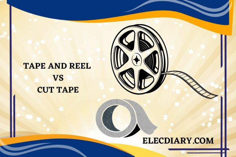 Tape and Reel vs Cut Tape – Which Packaging Wins?