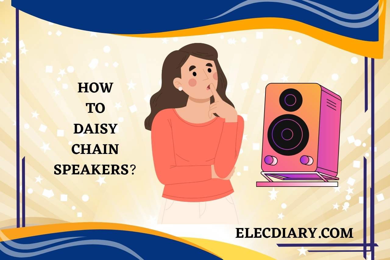 How to Daisy Chain Speakers